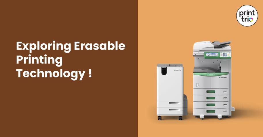Erasable Printing Technology: Innovating Modern Printing